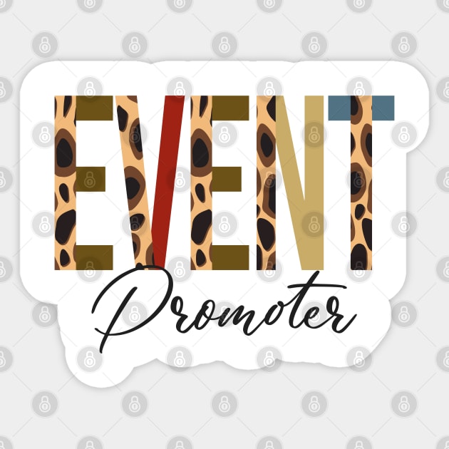 Event Promoter Leopard Shirt -  Event Promoter Leopard Print / Cheetah  Print Shirt Sticker by LillyDesigns